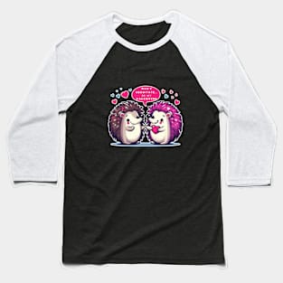 Valentine Hedgehog Valentine Hedgehog 2024 Baseball T-Shirt